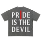 Pride Is The Devil Heavyweight Tee (Charcoal)